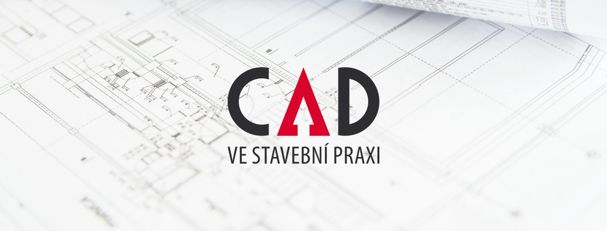 CAD ve stavební praxi